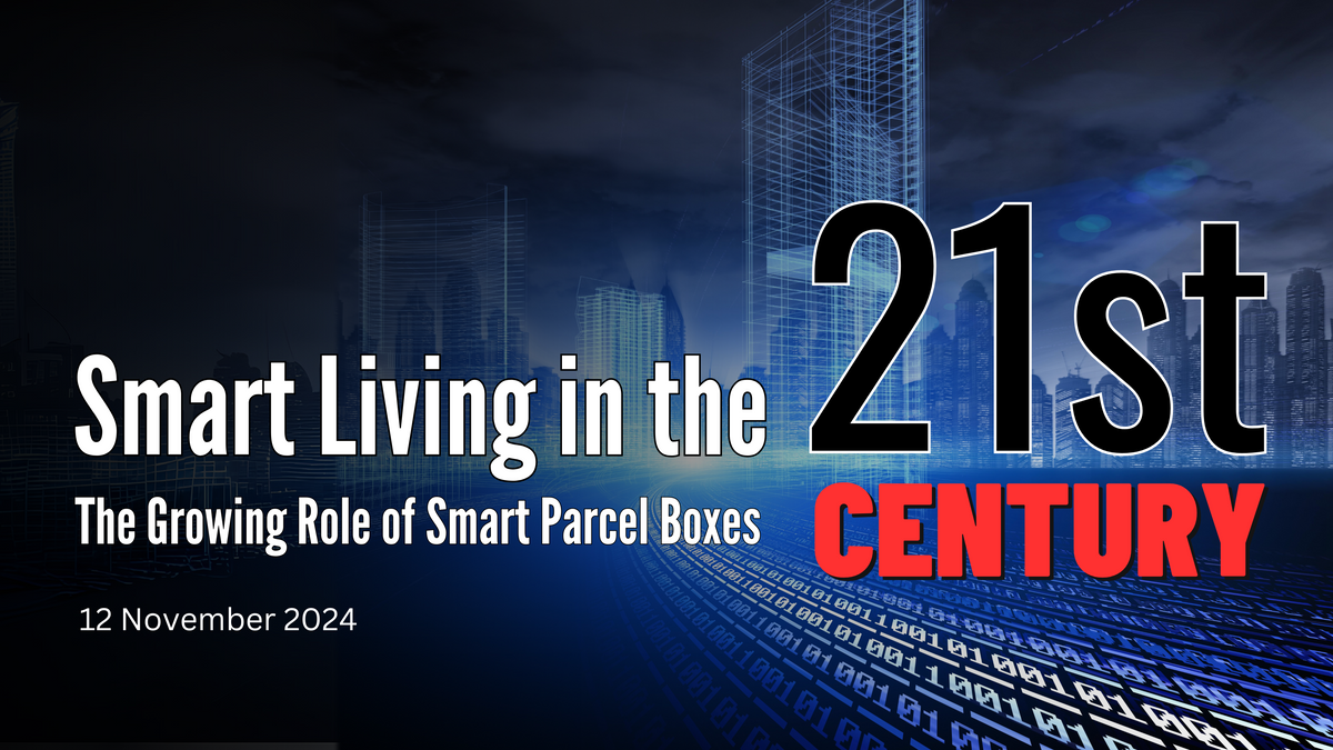 The Role of Smart Parcel Boxes in Modern Life: Merging Technology with ...